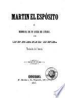 Martin el espósito, ó, Memorias de un ayuda de cámara