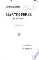 Martín Pérez (el soñador)