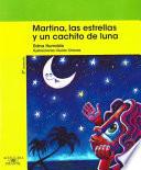 Martina, Las Estrellas y Un Cachito de Luna