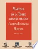 Martínez de la Torre estado de Veracruz. Cuaderno estadístico municipal 1993