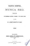 Martir siempre, nunca reo