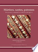 Mártires, santos, patronos
