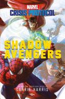 Marvel Crisis Protocol - Shadow Avengers - Roman super-héros et super-vilains - Loki, Venom - Officiel - Dès 14 ans et adulte