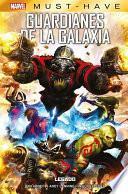 Marvel Must Have. Guardianes de la galaxia. Legado
