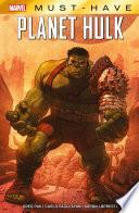 Marvel Must Have : Hulk - Planète Hulk
