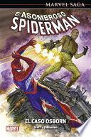 Marvel Saga. El Asombroso Spiderman. universo Spiderman 56. El caso Osborn