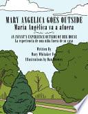 Mary Angelica Goes Outside