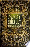 Mary Shelley Horror Stories