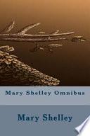 Mary Shelley Omnibus