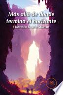 Más allá de donde termina el horizonte