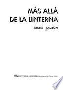 Más allá de la linterna