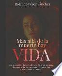 Más allá de la muerte hay Vida