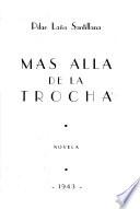 Más allá de la trocha