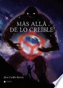 Más allá de lo creible