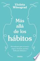 Más allá de los hábitos