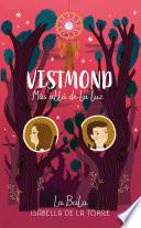 Más allá de los sueños (Vistmond 2)