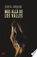 Más allá de Los Valles