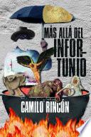 Más allá del infortunio