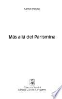 Más allá del Parismina