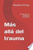 Más allá del trauma