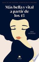 Más bella y vital a partir de los 45