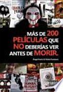 Más de 200 películas que no deberias ver antes de morir