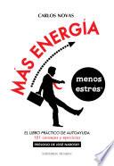 Más energía, menos estrés