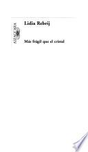 Más frágil que el cristal