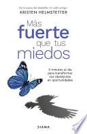 Más fuerte que tus miedos