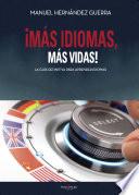 ¡Más idiomas, más vidas! La guía definitiva para aprender idiomas