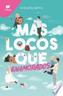 Más locos que enamorados