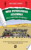 Más pendejadas célebres en la historia de México