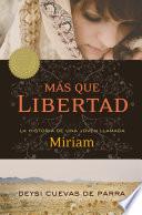 Más que libertad