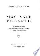 Más vale volando
