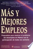 Mas y mejores empleos / More and Better Jobs