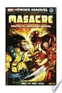 Masacre contra el universo Marvel