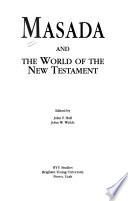 Masada and the World of the New Testament