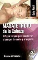 MASAJE INDIO DE LA CABEZA