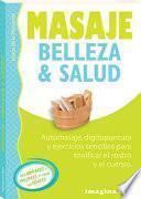 Masajes: Salud Y Belleza