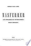 Masferrer, alto pensador de Centro-américa