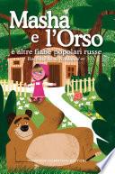 Masha e l'Orso e altre fiabe popolari russe
