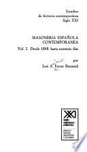 Masonería española contemporánea: Desde 1868 hasta nuestros días