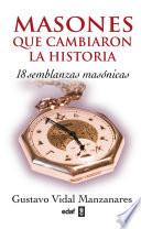 Masones que cambiaron la historia