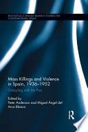 Mass Killings and Violence in Spain, 1936-1952