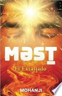 Mast - El Extasiado