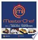 Masterchef : las recetas de la segunda temporada y los mejores trucos
