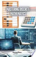 Mastering Discrete Mathematics