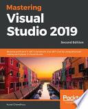 Mastering Visual Studio 2019