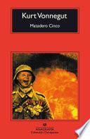 Matadero cinco o La cruzada de los niños