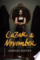 Matar a November 2 - Cazar a November